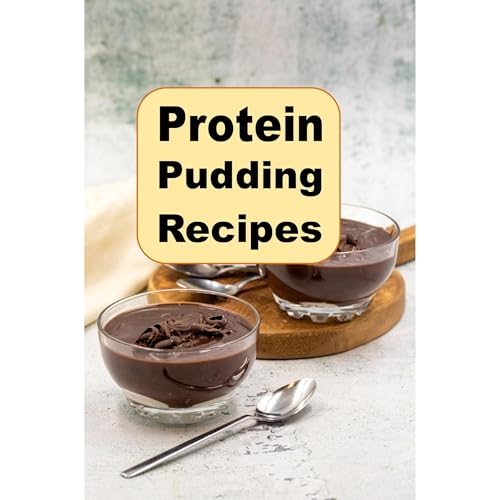 Protein Puding Recipes Audiobook By Laura Sommers cover art