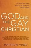  God and the Gay Christian: The Biblical Case in Support of Same-Sex Relationships (English Edition)