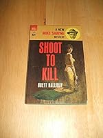 Shoot To Kill: A Mike Shayne Mystery B000N21FP4 Book Cover