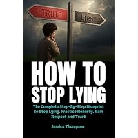 How To Stop Lying