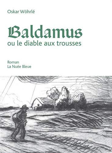 Baldamus: Ou le diable aux trousses