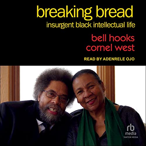 Breaking Bread by Bell Hooks, Cornel West episode artwork