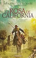 La rosa de California 8419809101 Book Cover