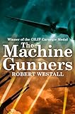 The Machine Gunners