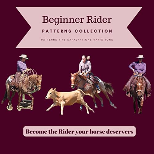 Amazon.com: Beginner Rider Patterns Collection: Practice with a plan ...