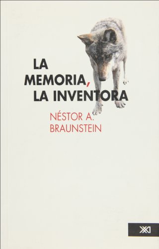 La memoria, la inventora (Spanish Edition)
