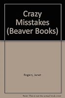 Crazy Misstakes (Beaver Bks.) 0600206793 Book Cover