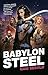 Babylon Steel