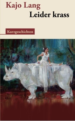 Leider krass (Komer Geschichten, Band 1) Leider krass (Komer Geschichten, Band 1)
