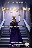 Kingdom LeadHERship: Stepping Joyfully Into God's Calling