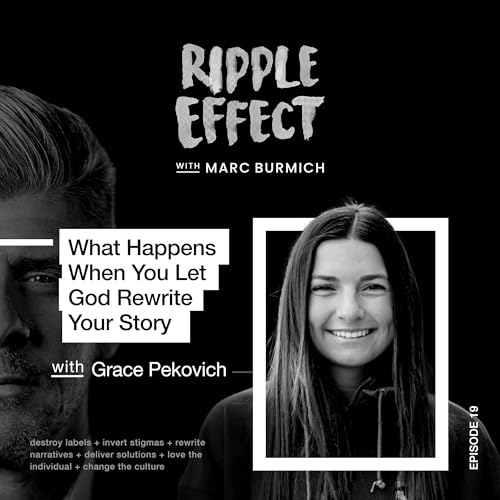 Grace Pekovich - What Happens When You Let God Rewrite Your Story