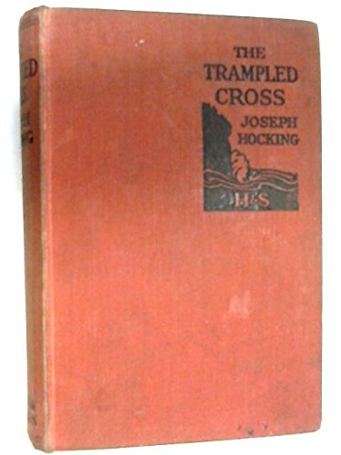 The Trampled Cross B000KL64S6 Book Cover