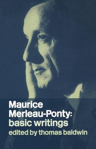 Maurice Merleau-Ponty: Basic Writings view 2