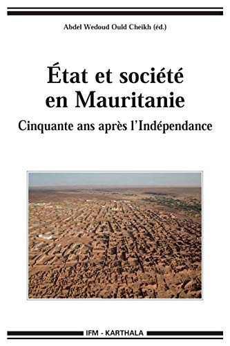 État et société en Mauritanie (Hommes et Sociétés)