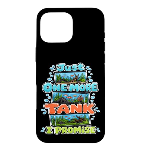 Just One More Tank I Promise �A�N�A���E�� �t�B�b�V���L�[�s���O �A�N�A���X�g �X�}�z�P�[�X iPhone 16 Pro Max �p