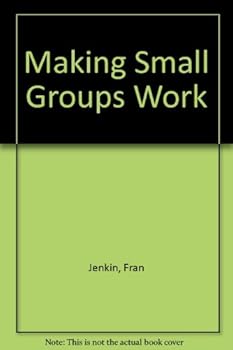 Paperback Making Small Groups Work Book