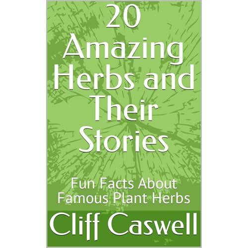 20 Amazing Herbs and Their Stories by Cliff Caswell episode artwork