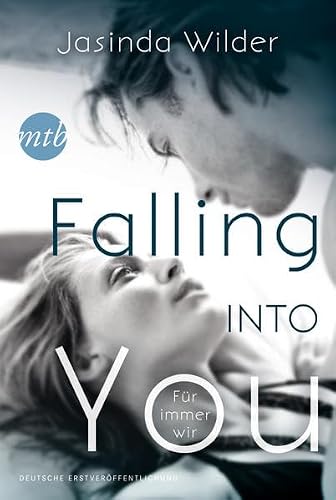 Falling into you - Für immer wir [German] 3956490347 Book Cover