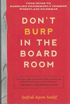 Hardcover Don't Burp in the Boardroom Book