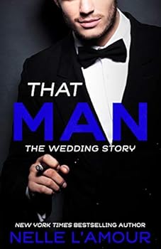 That Man: The Wedding Story - Book  of the That Man