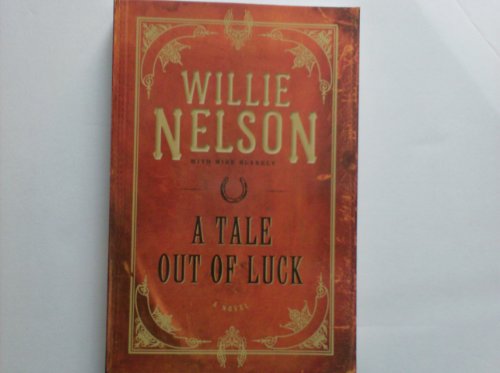 A Tale Out of Luck 1607518848 Book Cover