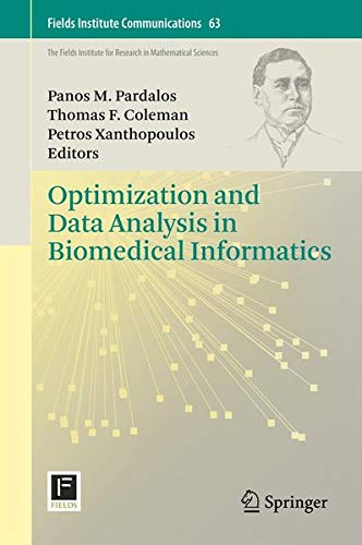 Buy Optimization and Data Analysis in Biomedical Informatics (Fields Institute Communications) — BookShops.in