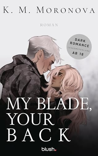 My Blade, Your Back: Roman - Der Dark-Romance-Hype endlich auf Deutsch! (The Dark Forces 2)
