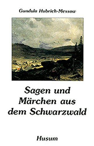 Preisvergleich Produktbild Sagen und Märchen aus dem Schwarzwald