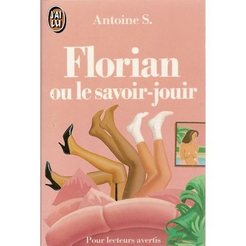Florian ou le savoir jouir