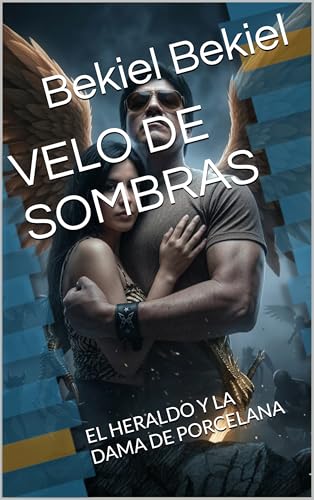 La mejor selección de Velas de sombra para comprar hoy. 46 VELO DE SOMBRAS : EL HERALDO Y LA DAMA DE PORCELANA (Amor sobrenatural nº 1)