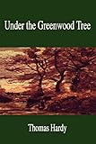 Under The Greenwood Tree
