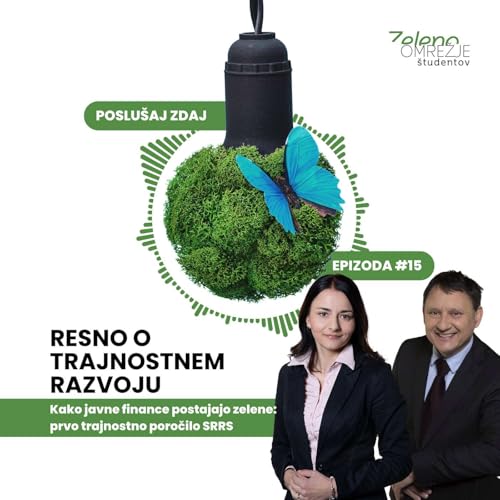Kako javne finance postajajo zelene: prvo trajnostno poročilo SRRS