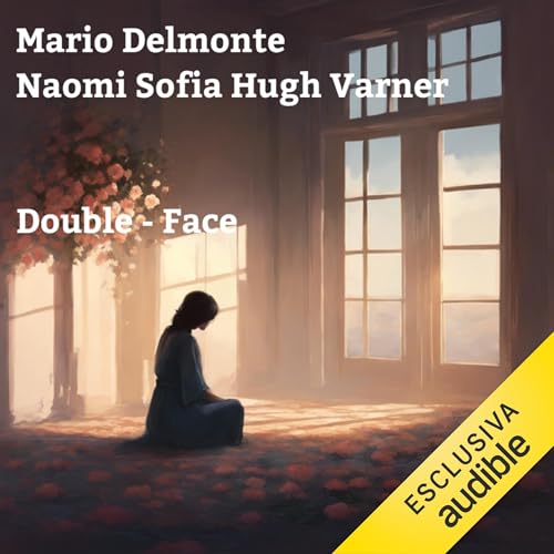 Double - Face (Italian Edition) Audiolibro Por Mario Delmonte, Naomi Sofia Hugh Warner arte de portada