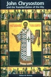 Buy John Chrysostom and the Transformation of the City — BookShops.in