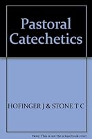 PASTORAL CATECHETICS. B000FMOX5G Book Cover