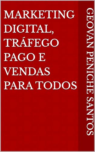 Marketing Digital, Tráfego Pago e Vendas para Todos