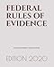 FEDERAL RULES OF EVIDENCE: Includes Advisory Committee notes | (LAST EDITION)