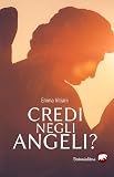 Credi Negli Angeli? - 2