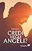 Credi Negli Angeli? - 3