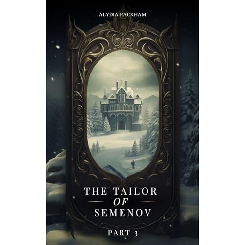 The Tailor of Semenov: Retelling the Legend of Anastasia Audiolibro Por Alydia Rackham arte de portada