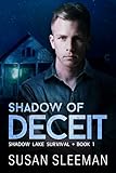 Shadow of Deceit: (Shadow Lake Survival - Book 1)