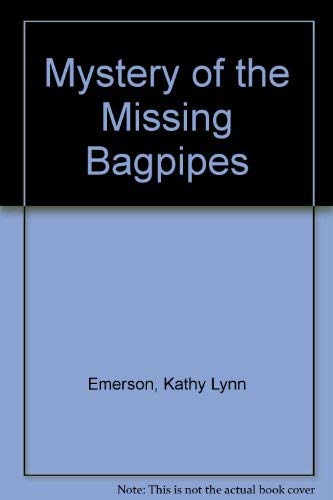 Mystery of the Missing Bagpipes 0380761386 Book Cover