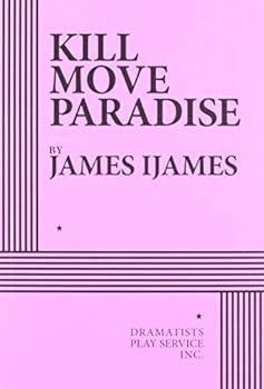 Paperback Kill Move Paradise Book