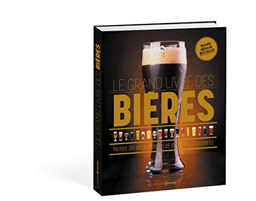 Télécharger Le grand livre des bières - Nouvelle édition Livre eBook France