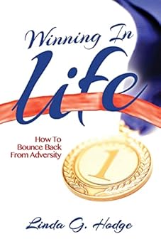 Paperback Winning in Life: How to Bounce Back from Adversity Book