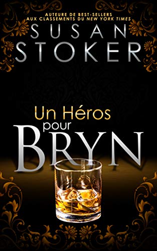 Télécharger Un Héros pour Bryn (Delta Force Heroes t. 6) Livre eBook France