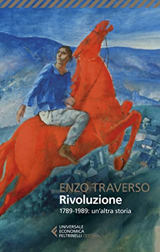 Rivoluzione: 1789-1989: un’altra stor