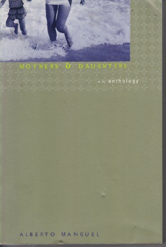 Mothers and Daughters: An Anthology 1551921278 Book Cover