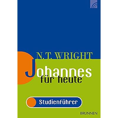 Johannes f&uuml;r heute - das Evangelium: Studienf&uuml;hrer