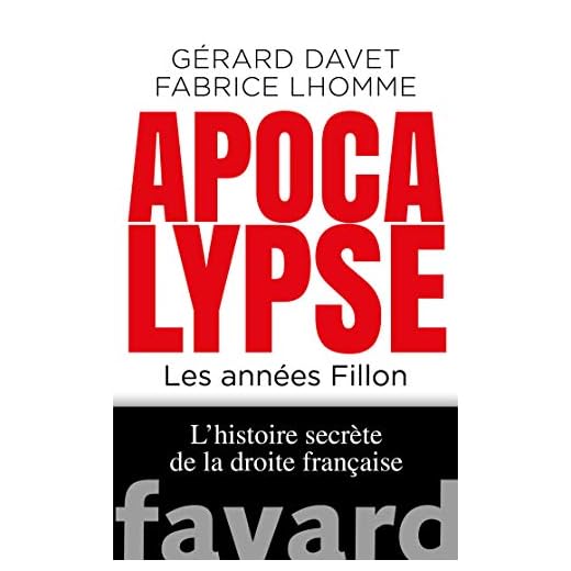 Apocalypse. Les années Fillon